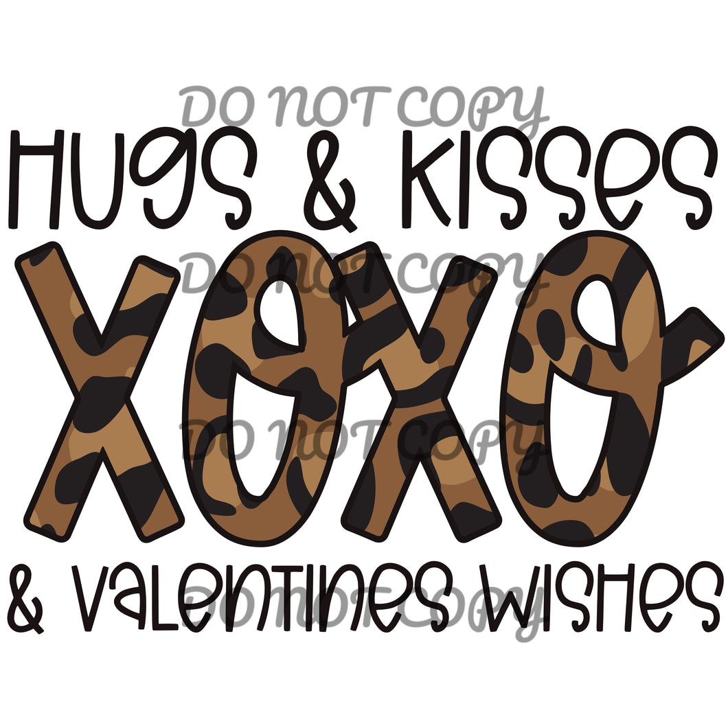 Leopard Xoxo hugs & kisses & valentines wishes Sublimation Transfer