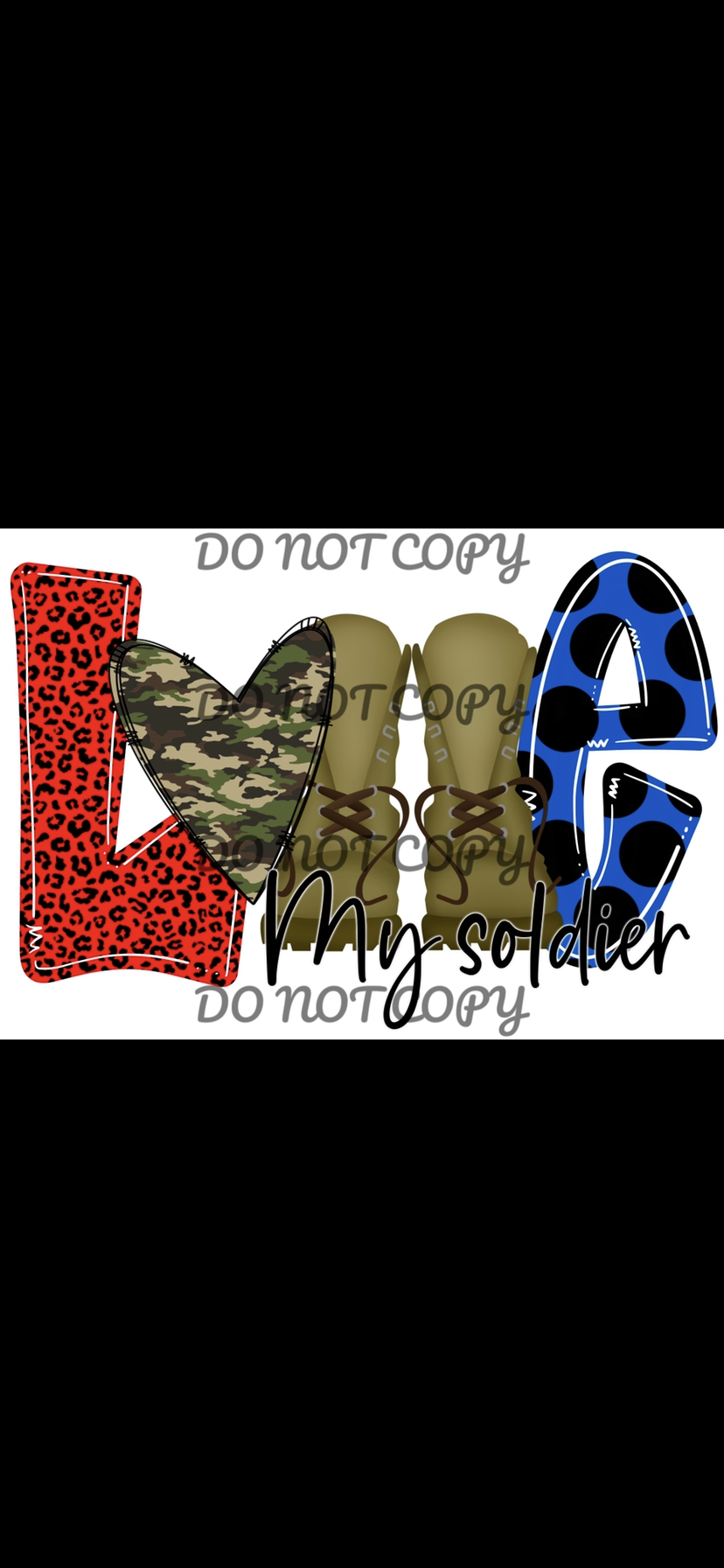 Love My Soldier Doodle Sublimation Transfer