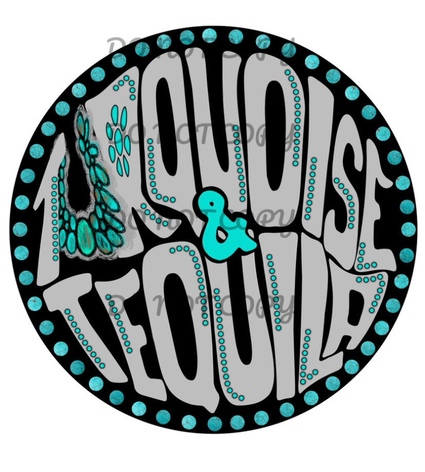 Turquoise & Tequila Grey Teal Sublimation Transfer