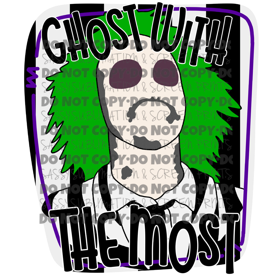 Ghost With The Most  Halloween Sublimation Transfer