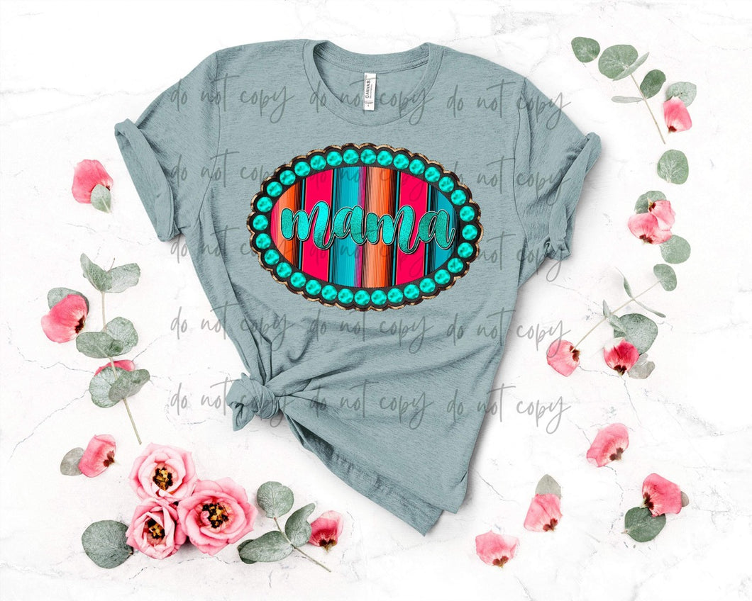 Turquoise Serape Mama TRANSFER
