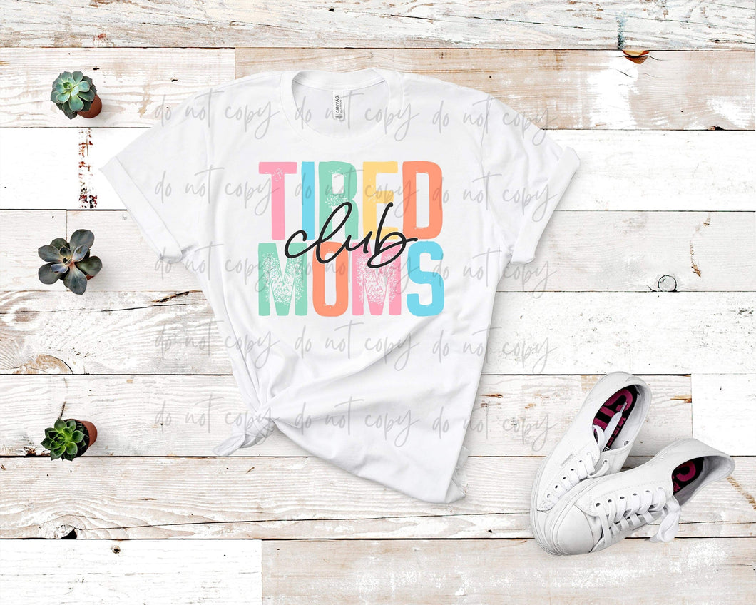 Tired Moms Club TRANSFER