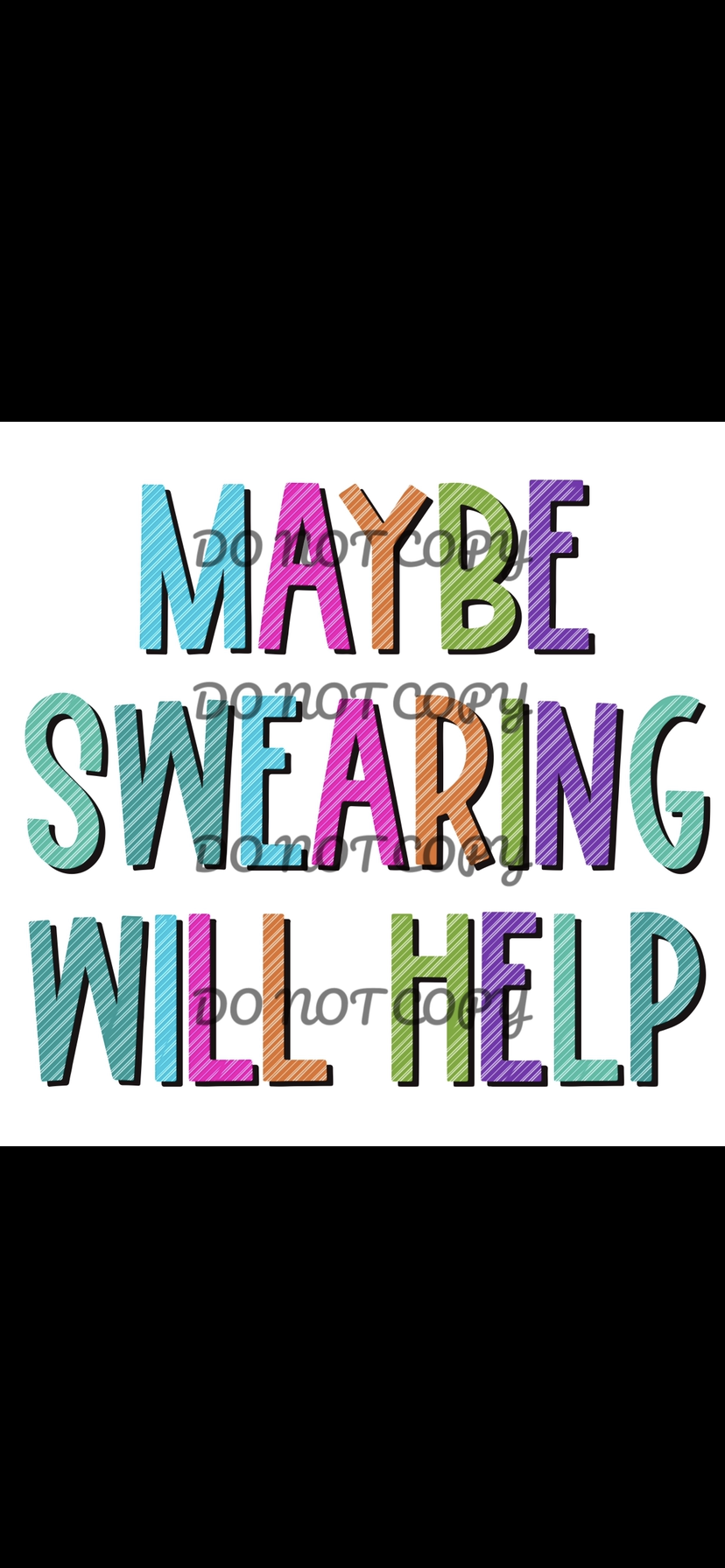 Maybe Swearing Can Help Sublimation Transfer