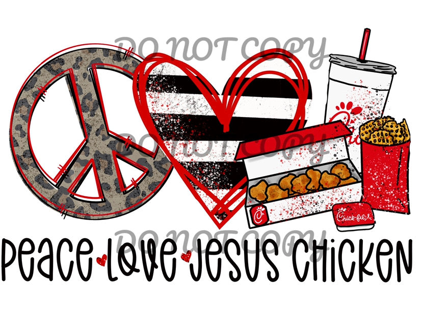 Peace Love Jesus Chicken Sublimation Transfer