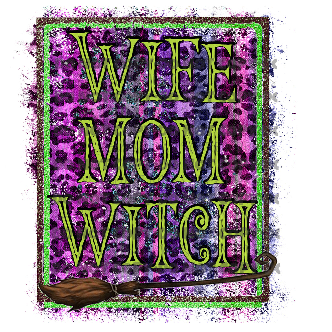Wife Mom Witch Halloween Sublimation Transfer