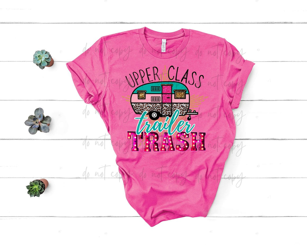 Upper Class Trailer Trash TRANSFER