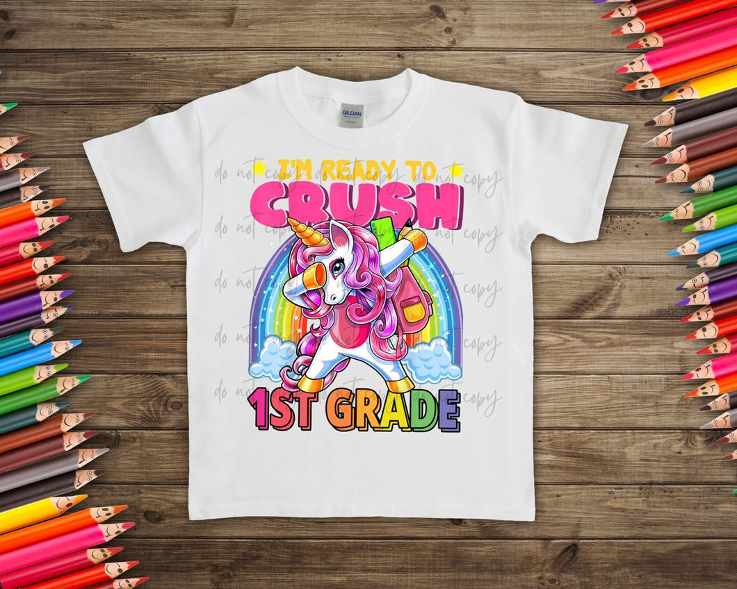 Unicorn I’m Ready To Crush School Grades DTF TRANSFER
