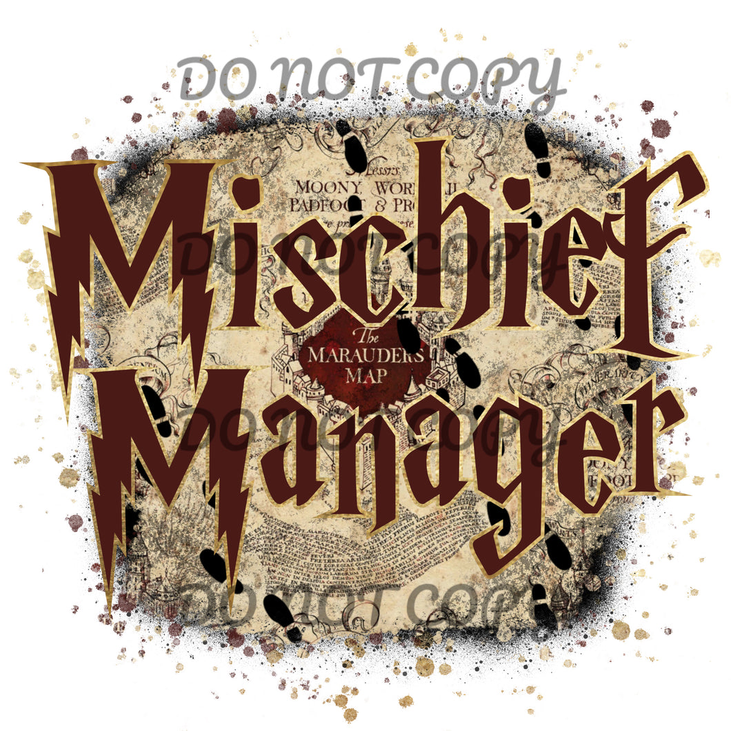 Mischief Manager Sublimation Transfer
