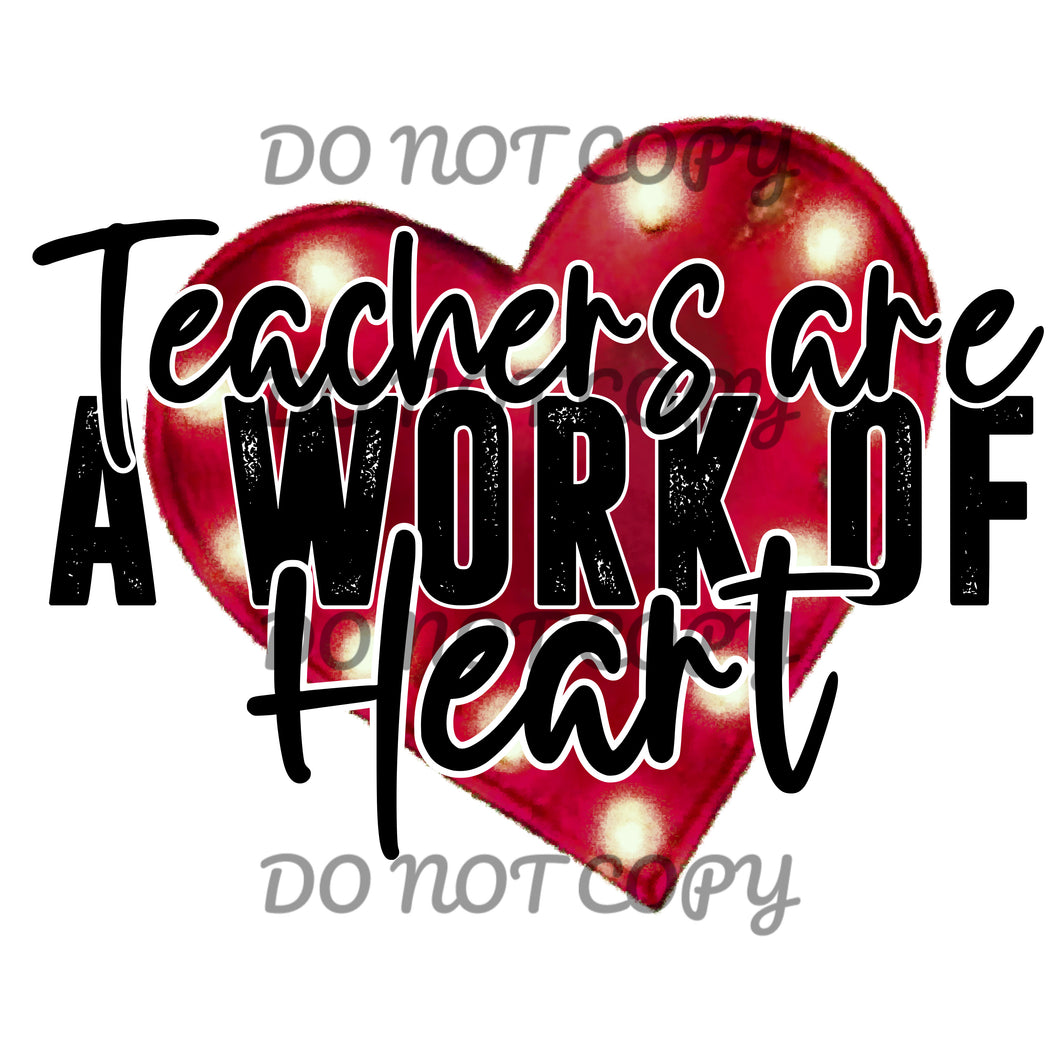 Valentines Teachers Are A Work Of Heart Sublimation Transfer