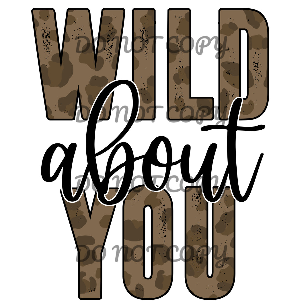 Valentines Leopard Wild about You Sublimation Transfer